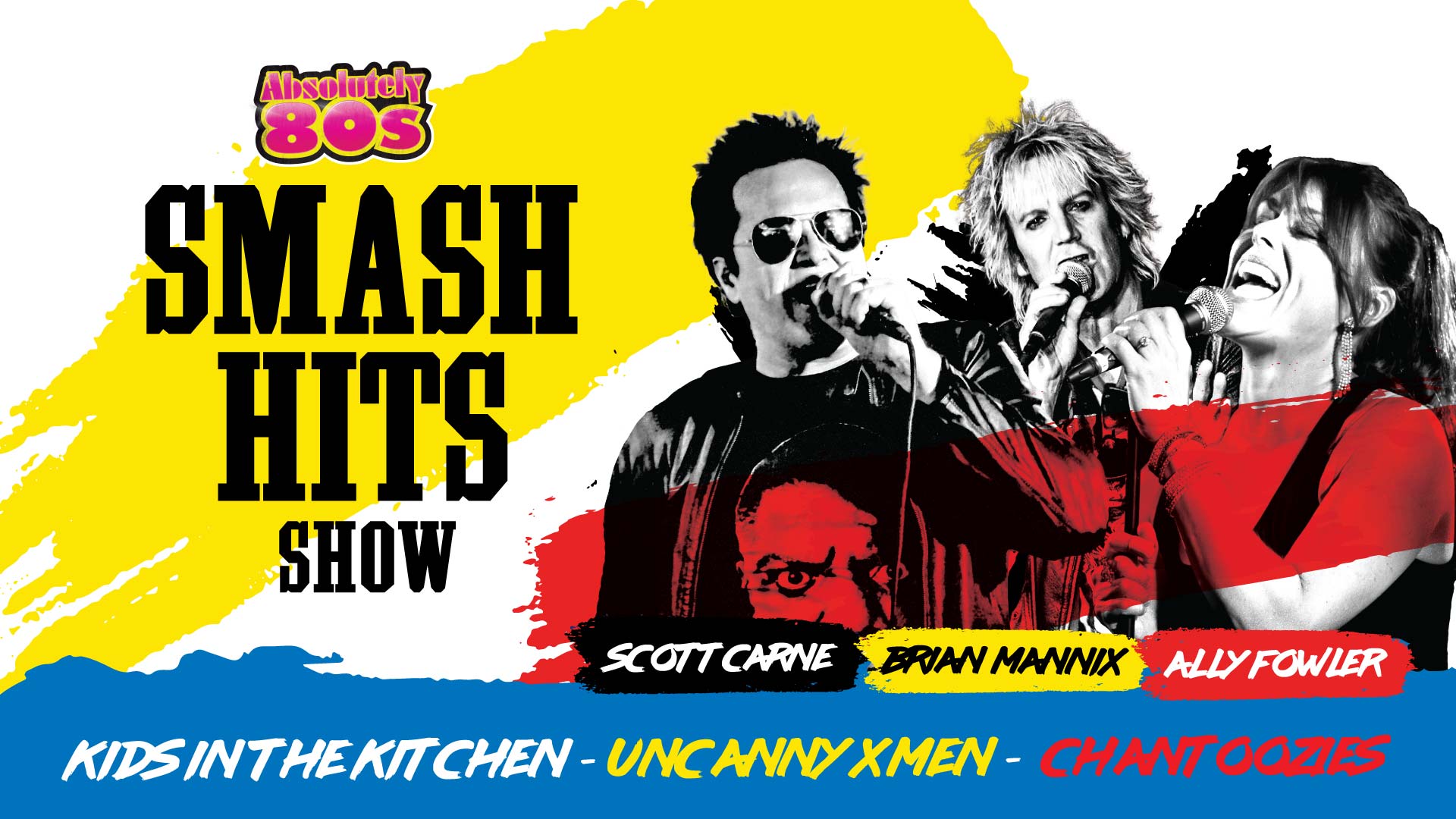 Smash Hits show featuring Scott Carne, Brian Mannix, Ally Fowler